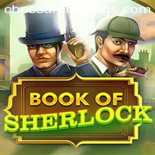 Exploring the Mysteries of BookOfSherlock in the Chess Arena Kings